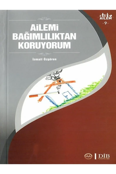 Ailemi Bağımlılıktan Koruyorum Ailem 9 ürün görseli 1