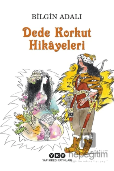 Dede Korkut Hikâyeleri - Bilgin Adalı Bilgin Adalı 9789750840135 - Resim 2
