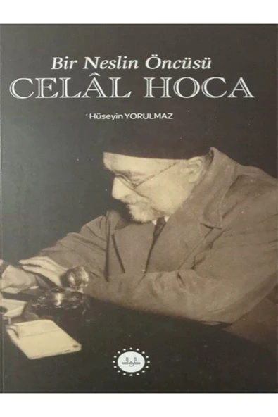 Bir Neslin Öncüsü Celal Hoca ürün görseli 1