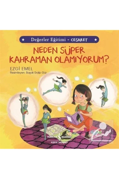 Değerler Eğitimi Neden Süper Kahraman Olamıyorum Ezgi Emel ürün görseli 1