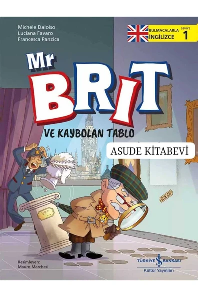 Mr Brit ve Kaybolan Tablo – Bulmacalarla İngilizce – 1