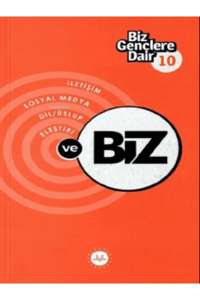 Biz Gençlere Dair 10;iletişim Sosyal Medya Dil Üslüp Eleştiri Ve Biz ürün görseli 1