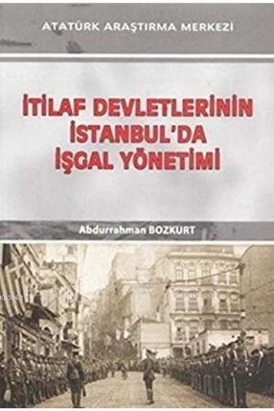 Itilaf Devletlerinin Istanbul'da Işgal Yönetimi - Resim 2