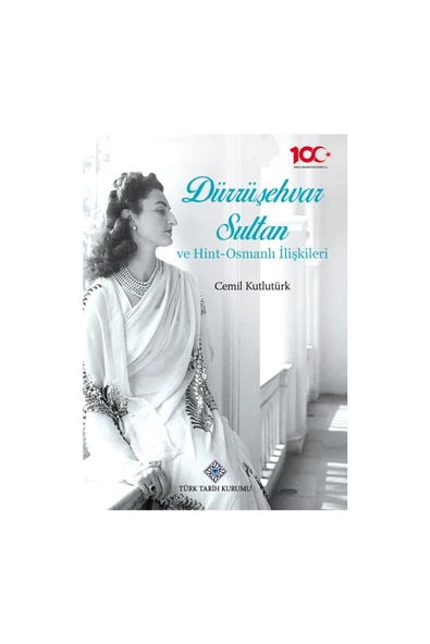 Dürrüşehvar Sultan ve Hint-Osmanlı İlişkileri - Cemil Kutlutürk ürün görseli 1