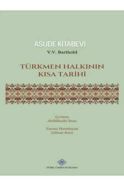 Türkmen Halkının Kısa Tarihi- TÜRK TARİH KURUMU ürün görseli 1
