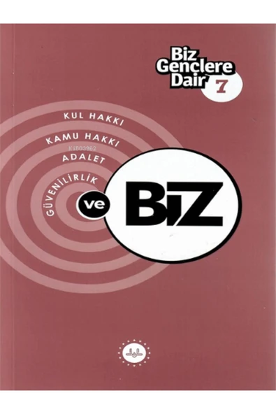 Biz Gençlere Dair 7;kul Hakkı, Kamu Hakkı, Adalet, Güvenilirlik ürün görseli 1