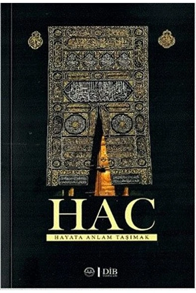 Hac Hayata Anlam Taşımak - 1