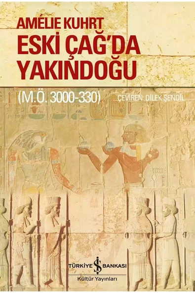 Eski Çağ’da Yakındoğu (M.Ö. 3000-330) – Sert Kapak yeni baskı / OLGU KİTABEVİ ürün görseli 1