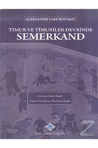Timur Ve Timuriler Devrinde Semerkand ürün görseli 1