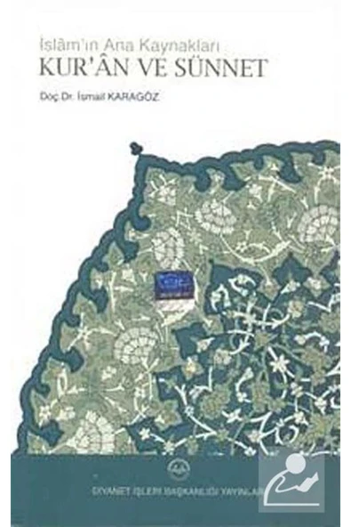 İslamın Ana Kaynakları Kuran Ve Sünnet ürün görseli 1
