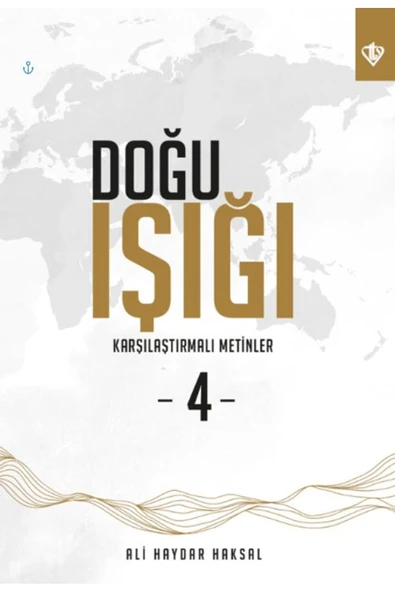 Doğu Işığı 4 - Karşılaştırmalı Metinler / Türkiye Diyanet Vakfı Yayınları / 9786254287275 ürün görseli 1