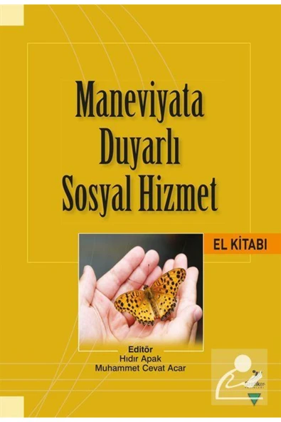 Maneviyata Duyarlı Sosyal Hizmet El Kitabı ürün görseli 1