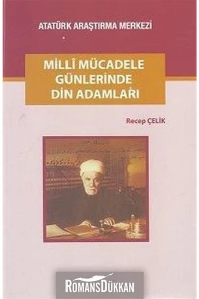 Milli Mücadele Günlerinde Din Adamları  Recep Çelik ürün görseli 1