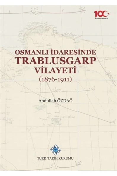 Osmanlı Idaresinde Trablusgarp Vilayeti (1876-1911) - Resim 2