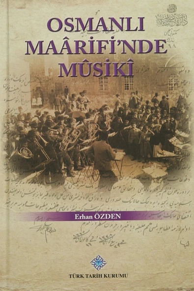 Osmanlı Maarifi'nde Musiki ürün görseli 1