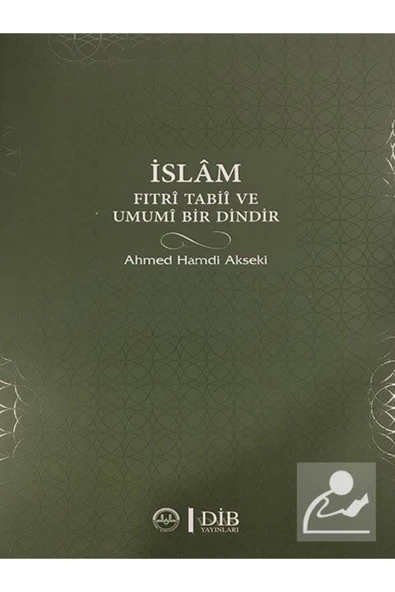 İslam Fıtri Tabii ve Umumi Bir Dindir ürün görseli 1