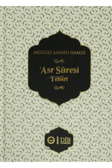Asr Suresi Tefsiri Aksekili Ahmed Hamdi 9789751959805 ürün görseli 1