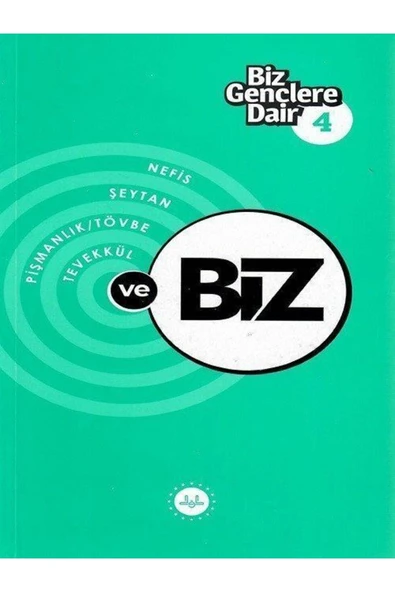 Biz Gençlere Dair 4 / Nefis, Şeytan, Pişmanlık Ve Tövbe, Tevekkül ürün görseli 1