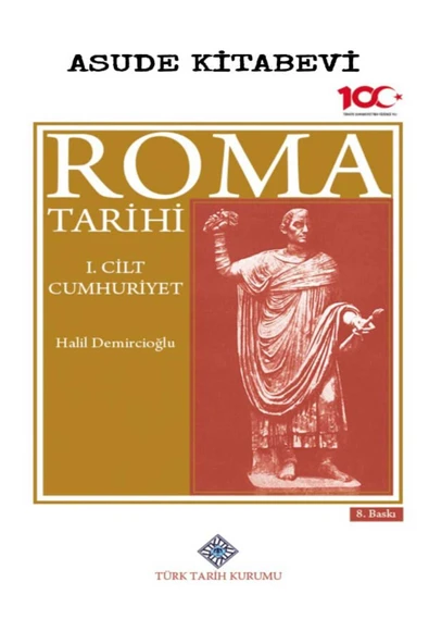 Roma Tarihi 1.Cilt Cumhuriyet-Halil DEMİRCİOĞLU ürün görseli 1