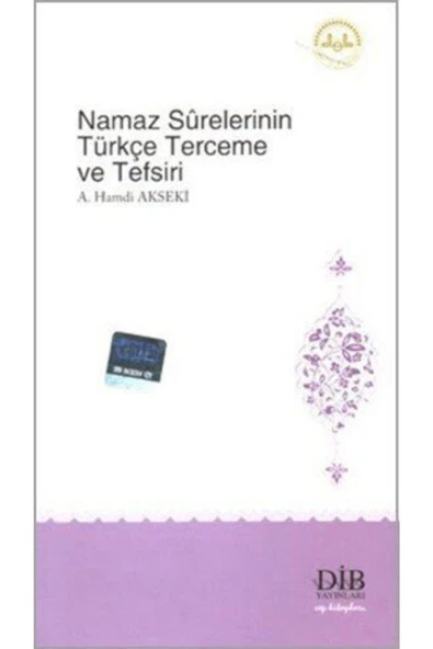 Namaz Sûrelerinin Türkçe Terceme Ve Tefsiri Ahmet Hamdi Akseki -diyanet Işleri Başkanlığı ürün görseli 1