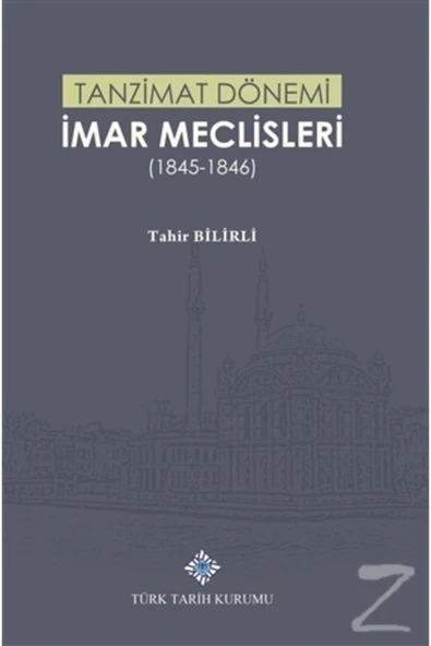 Tanzimat Dönemi Imar Meclisleri (1845 1846) ürün görseli 1