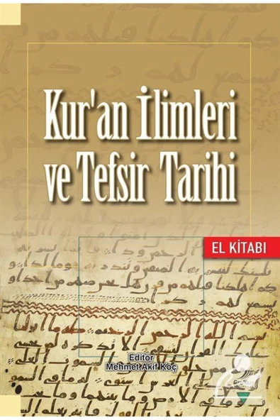 Kur'an İlimleri ve Tefsir Tarihi El Kitabı ürün görseli 1