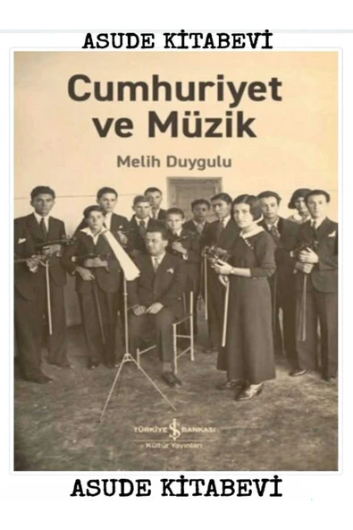 Cumhuriyet ve Müzik-Melih Duygulu ürün görseli 1