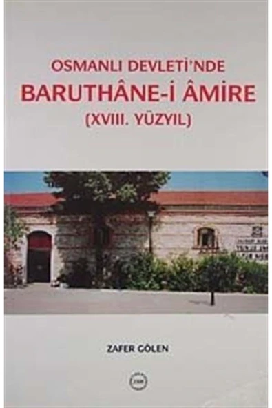 Osmanlı Devleti'nde Baruthane-i Amire (xvııı. Yüzyıl) ürün görseli 1
