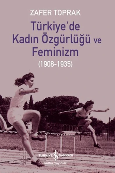Türkiye’de Kadın Özgürlüğü Ve Feminizm ürün görseli 1