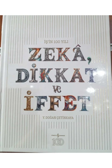 İş'in 100 Yılı Zekâ Dikkat ve İffet ürün görseli 1
