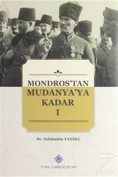 Mondros'tan Mudanya'ya Kadar ( 4 Cilt Takım)- Selahattin Tansel ürün görseli 1