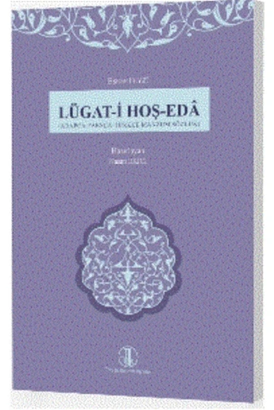 Lügat-i Hoş-eda - Hasan Ekici 9789751748201 ürün görseli 1