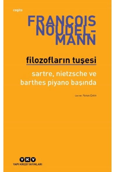 Filozofların Tuşesi/ Sartre, Nietzsche Ve Barthes Piyano Başında ürün görseli 1