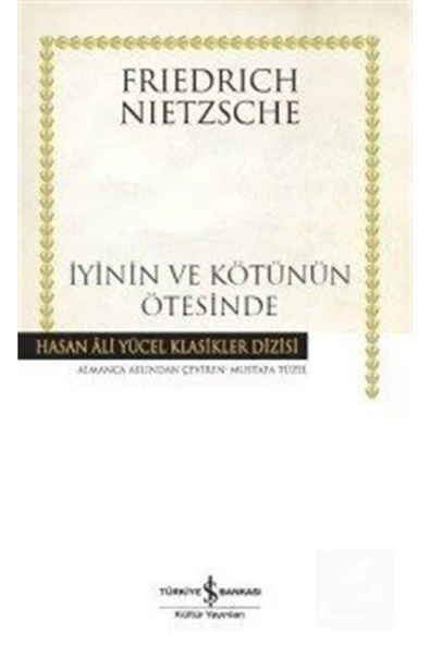 İyinin ve Kötünün Ötesinde (Karton Kapak) & Gelecekteki Bir Felsefeye Giriş ürün görseli