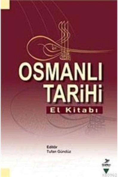 Osmanlı Tarihi El Kitabı - 1