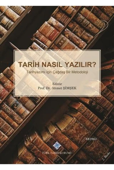 Tarih Nasıl Yazılır - 1
