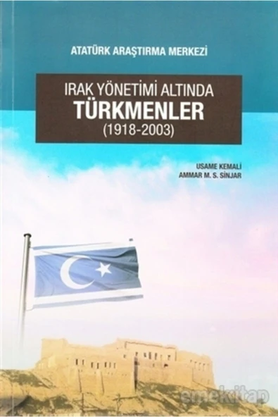 Irak Yönetimi Altında Türkmenler (1918-2003) ürün görseli 1
