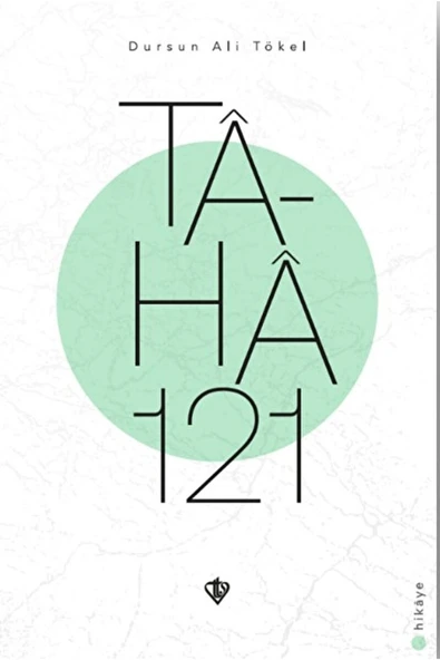 Ta-ha 121 / Dursun Ali Tökel / / 9786254282881 ürün görseli 1