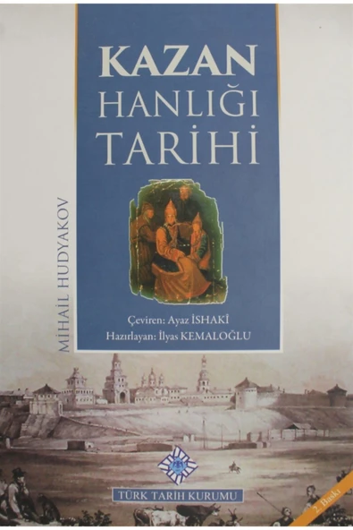 Kazan Hanlığı Tarihi - Mihail Hudyakov ürün görseli 1
