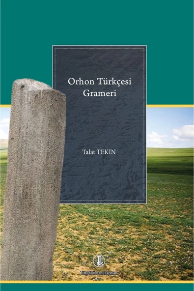Orhon Türkçesi Grameri - 2022 Yeni Güncel Baskı - Talat Tekin ürün görseli 1