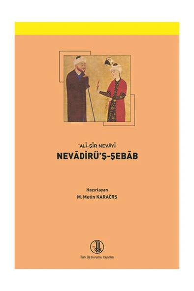 Ali Şir Nevayi: Nevadirü'ş-şebab ürün görseli 1