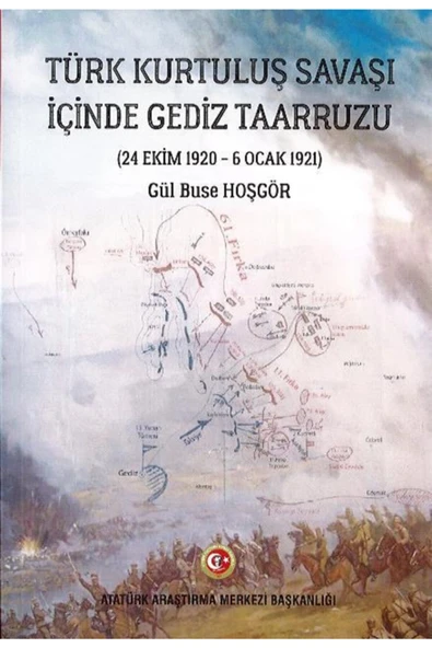Türk Kurtuluş Savaşı Içinde Gediz Taarruzu ürün görseli 1