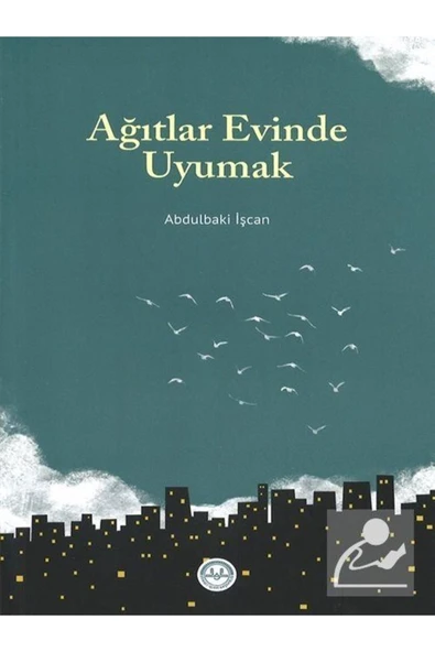 Ağıtlar Evinde Uyumak - 1