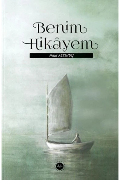 Benim Hikayem / Hilal Altındiş / / 9786254354236 - 1