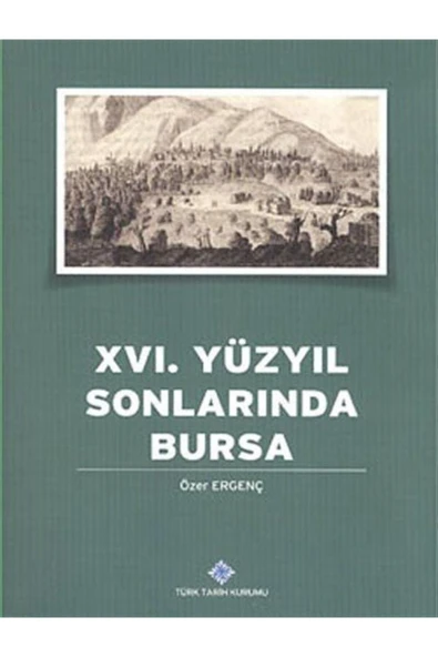 Xvı. Yüzyıl Sonlarında Bursa ürün görseli 1