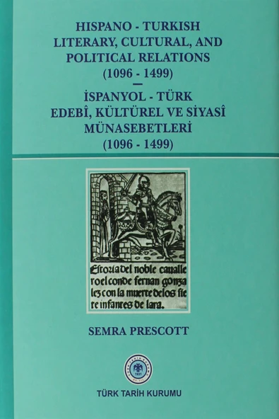 Hispano-Turkish Literary, Cultural, and Political Relations (1096-1499) / İspanyol-Türk Edebi, Kült ürün görseli 1