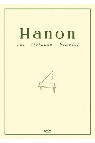 The Virtuoso - Pianist - Charles Louis Hanon 9786257445023 ürün görseli 1