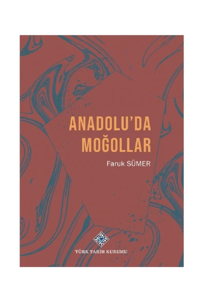Türk Tarih Kurumu Anadolu'da Moğollar, 2022 Gns-125 ürün görseli 1