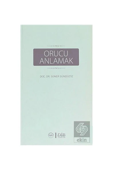 Orucu Anlamak - Soner Gündüzöz 9789751949158 - Resim 3