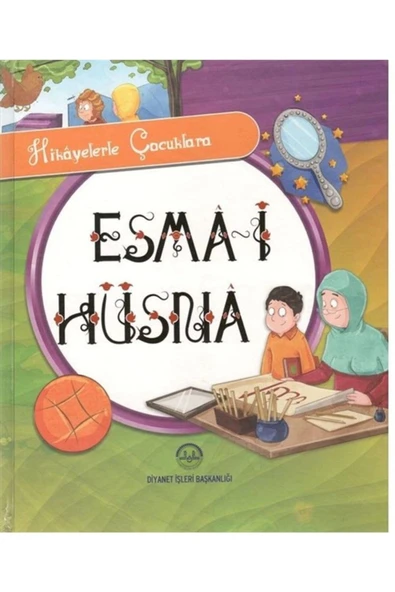 Hikayelerle Çocuklara Esma-i Hüsna / Selcen Yüksel Arvas / / 9789751963130 ürün görseli 1